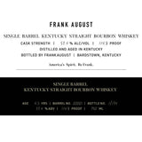 Frank August 4.5 Year Old Single Barrel Bourbon Whiskey